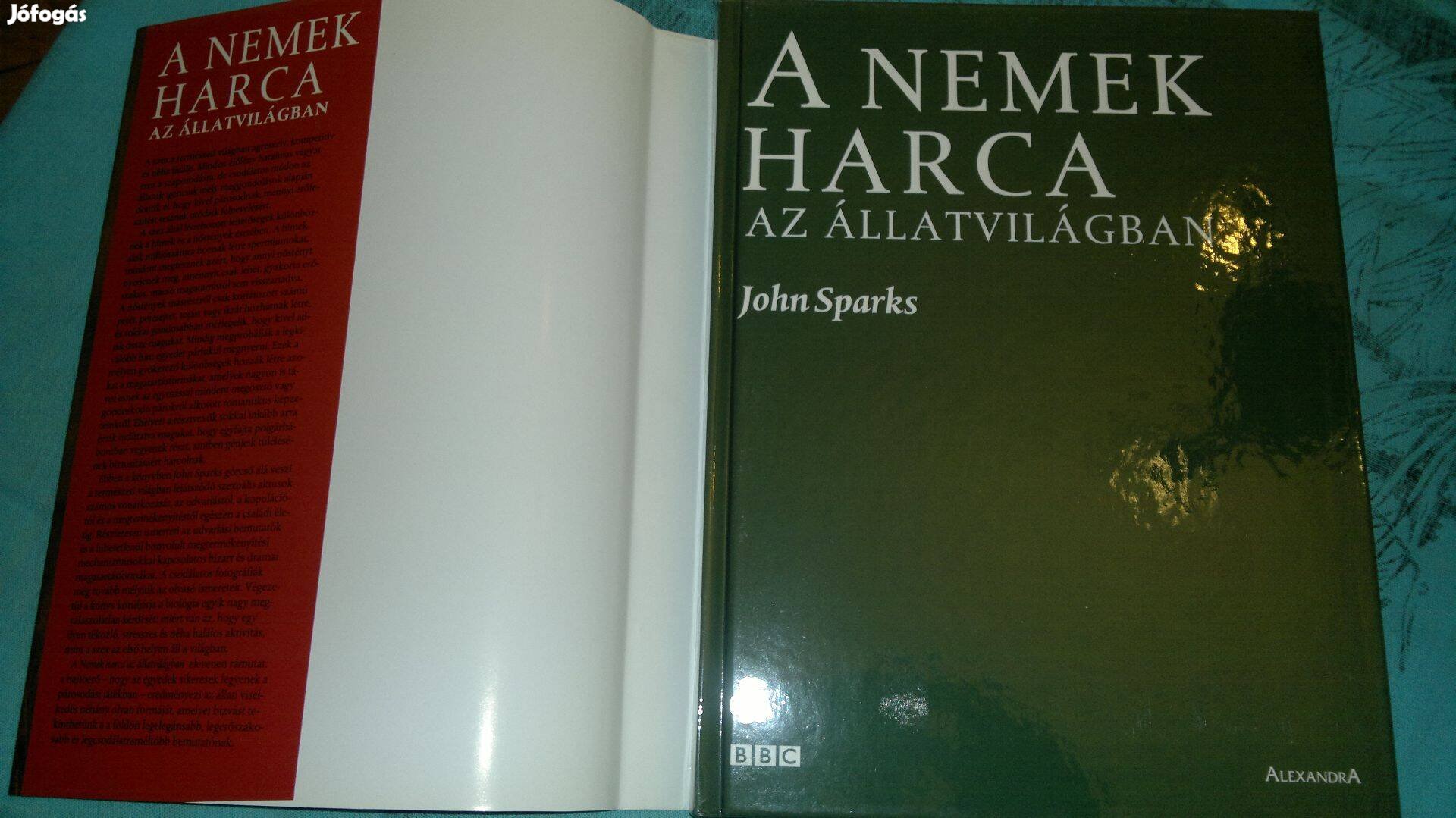 A nemek harca az állatvilágban :John Sparks: Új