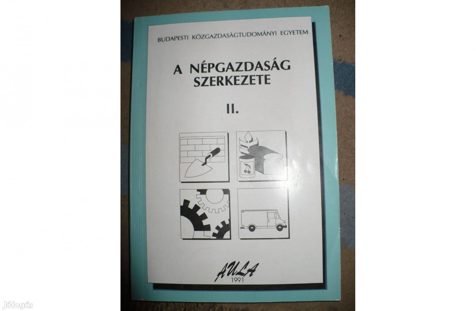 A népgazdaság szerkezete II. - egyetemi jegyzet