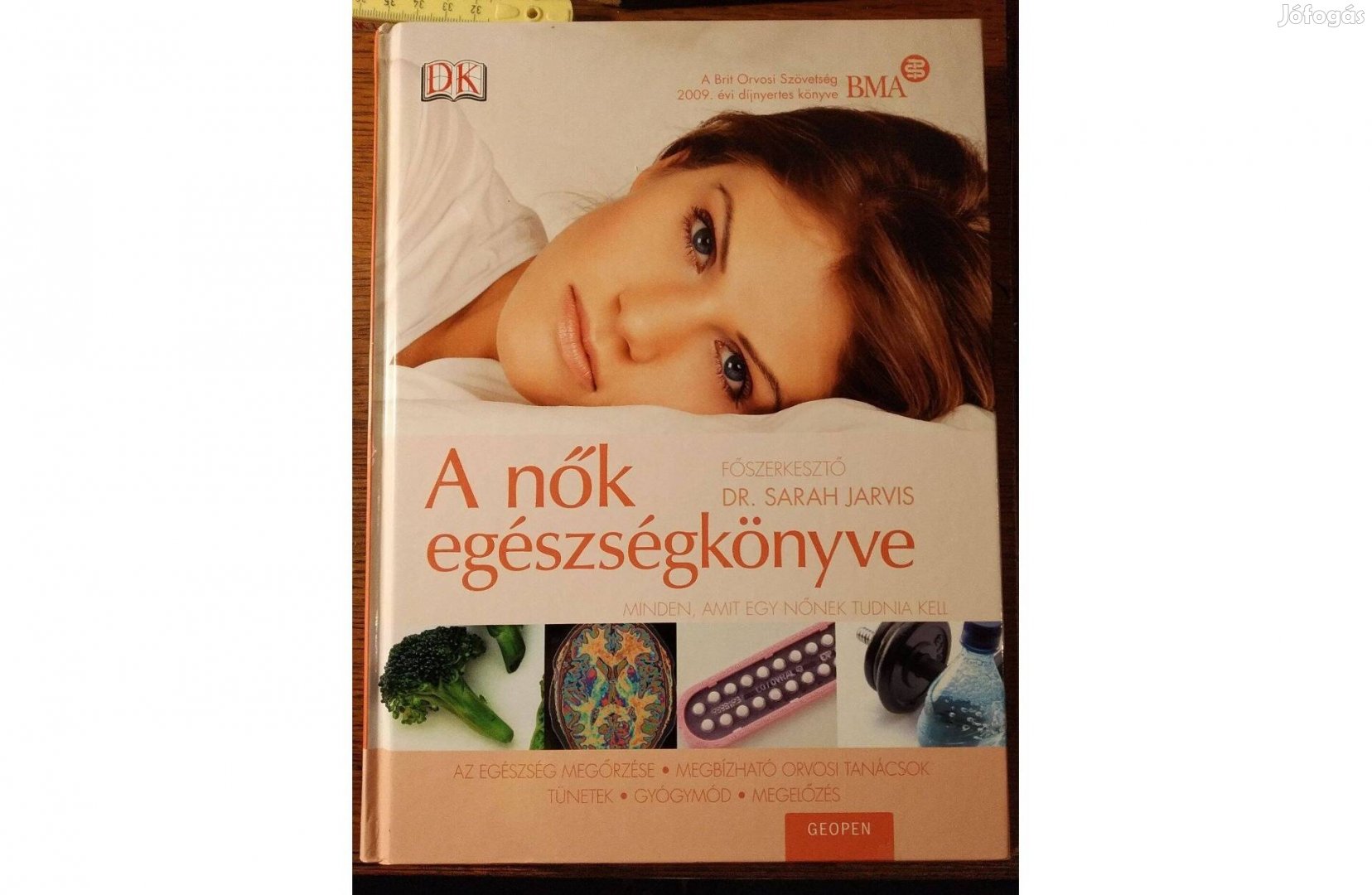 A nők egészségkönyve Dr. Sarah Jarvis Geopen Kiadó,