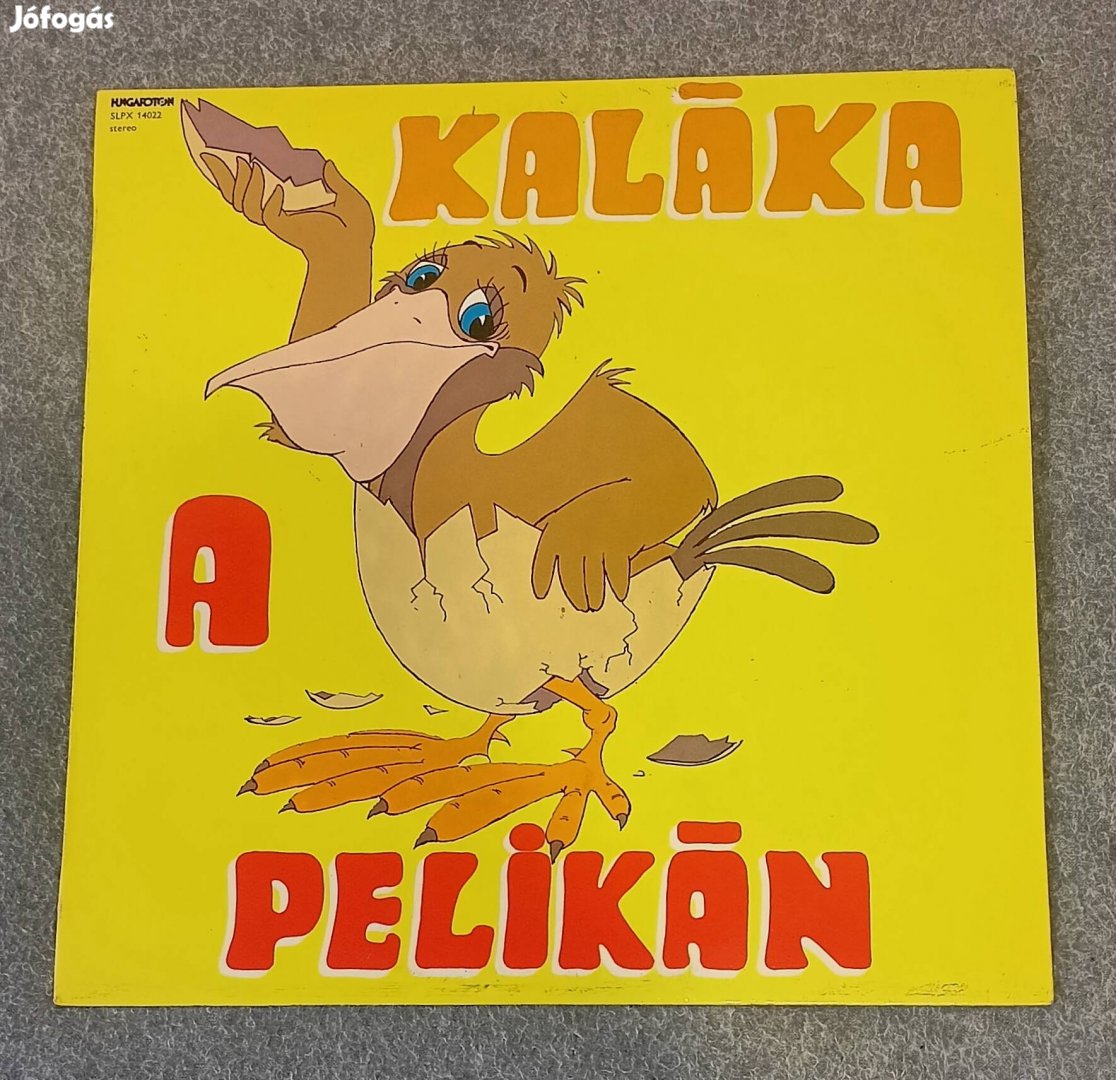 A pelikán Kaláka 