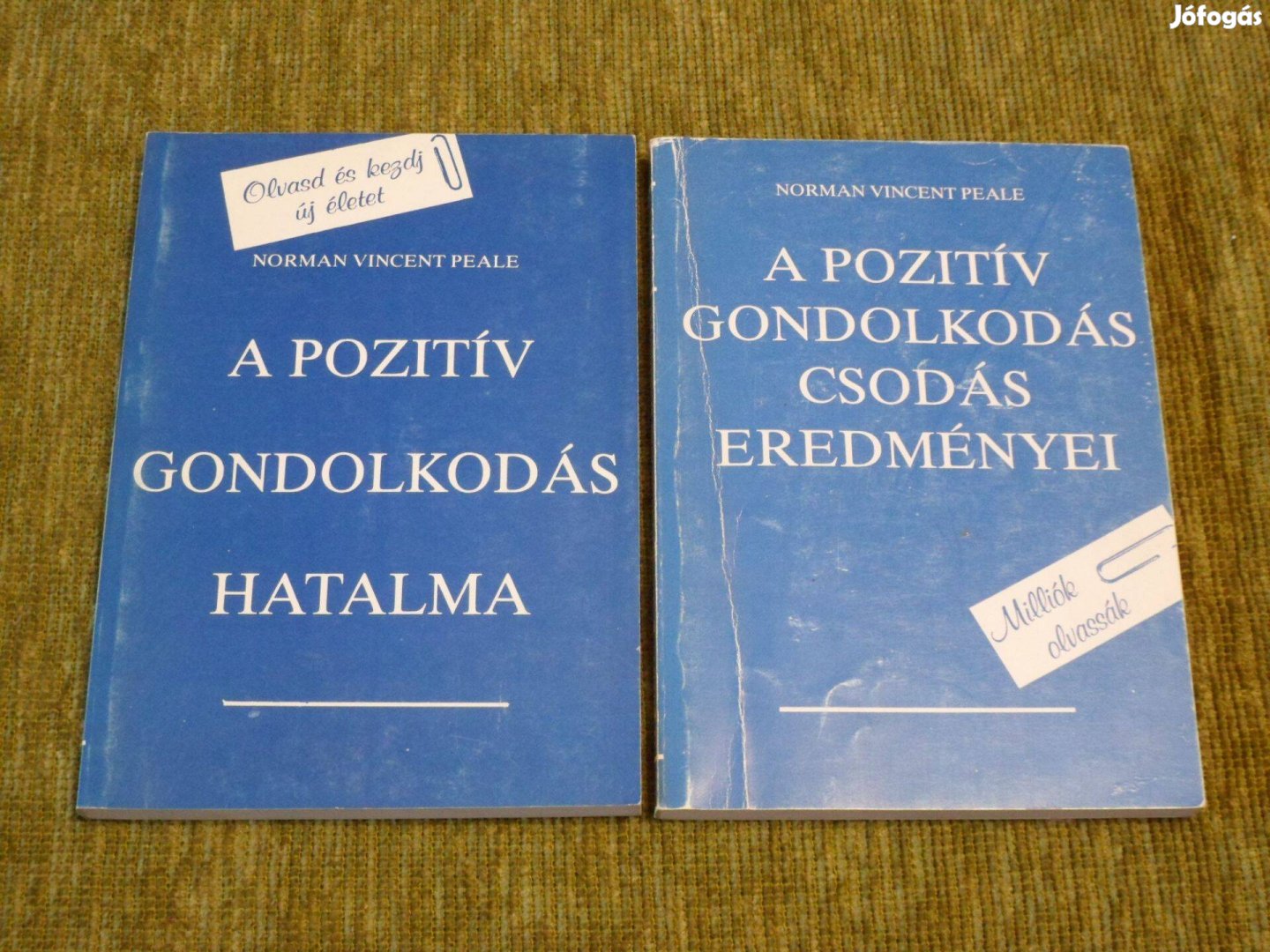 A pozitív gondolkodás hatalma + A pozitív gondolkodás csodás eredménye