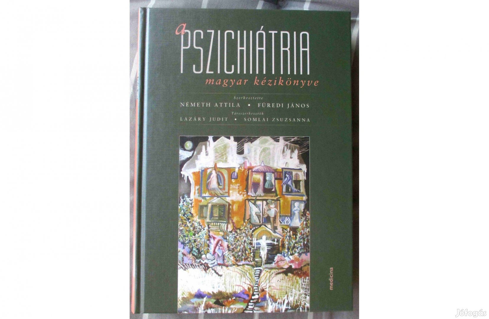 A pszichiátria magyar kézikönyve (6. kiadás)