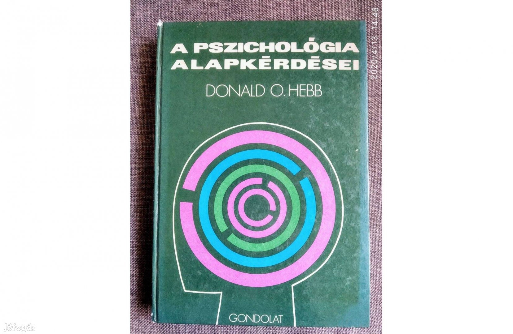 A pszichológia alapkérdései - Donald O. Hebb