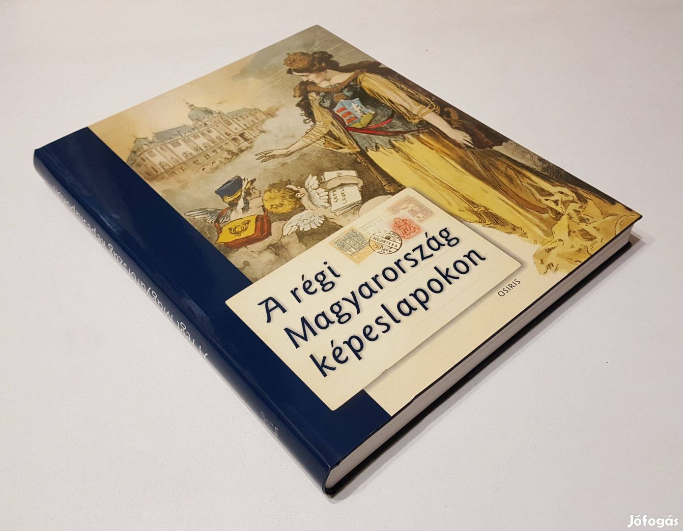 A régi Magyarország képeslapokon (Domokos Mátyás, Saly Noémi)