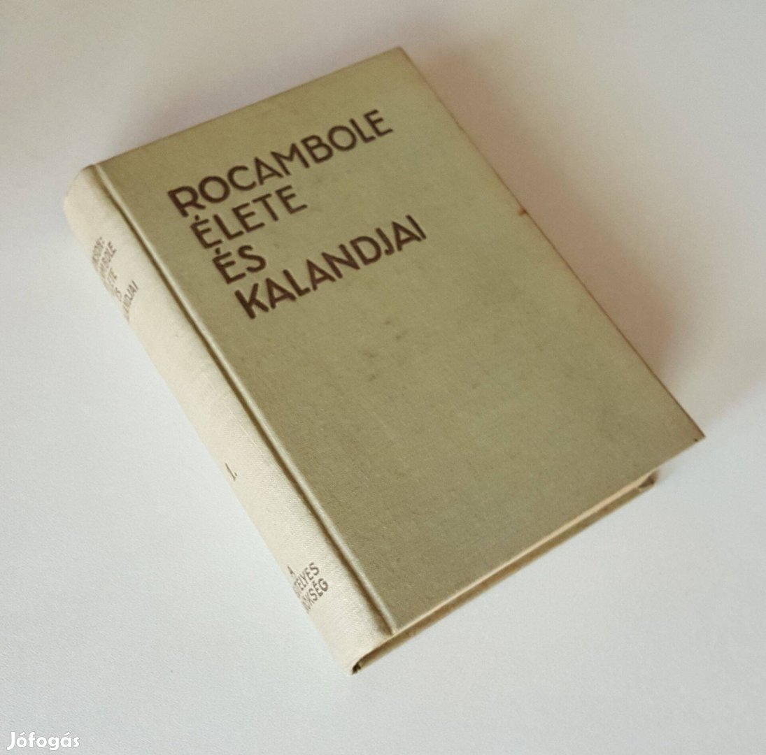 A rejtélyes örökség Rocambole élete és kalandjai 1. Ponson Du Terrail