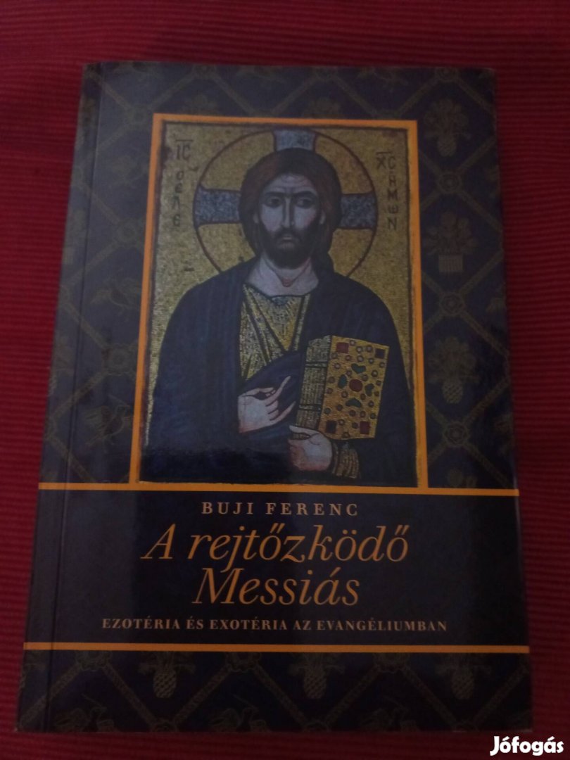 A rejtőzködő Messiás, Buji Ferenc