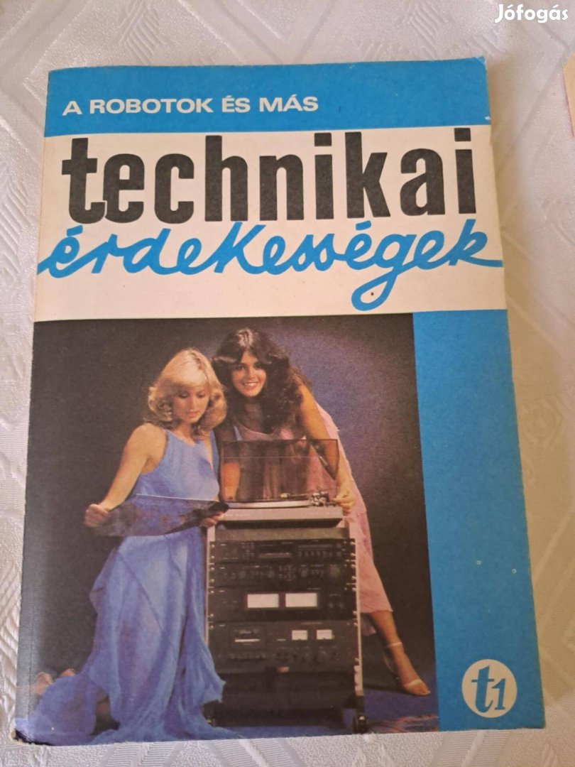 A robotok és más technikai érdekességek