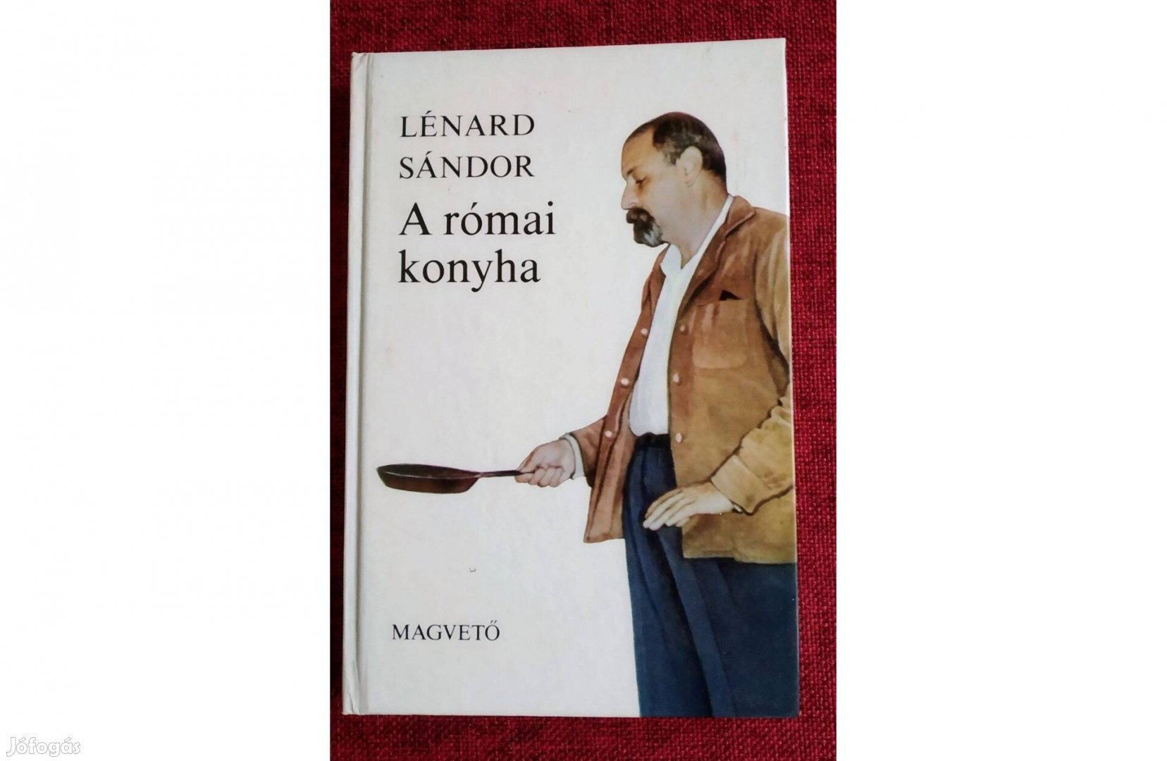A római konyha Lénárd Sándor Magvető Könyvkiadó