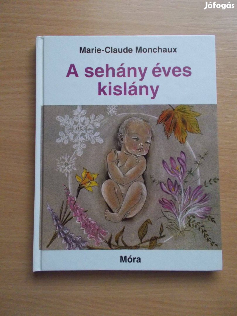 A sehány éves kislány, Marie-Claude Monchaux