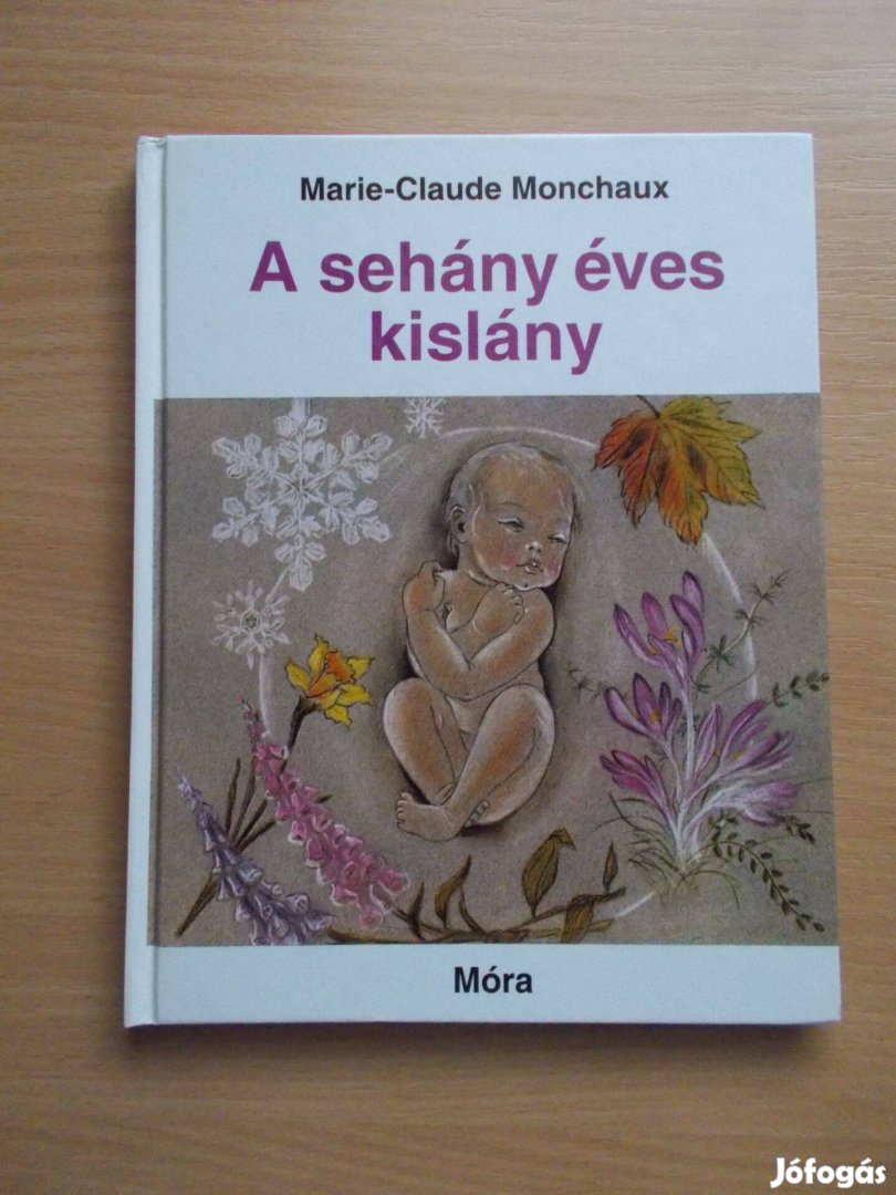 A sehány éves kislány, Marie-Claude Monchaux