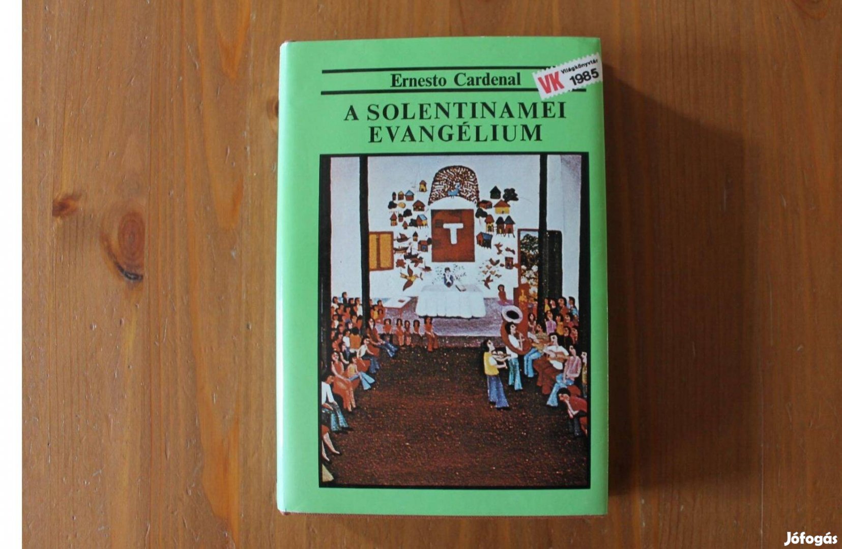 A solantinamei evangélium - Ernesto Cardenal