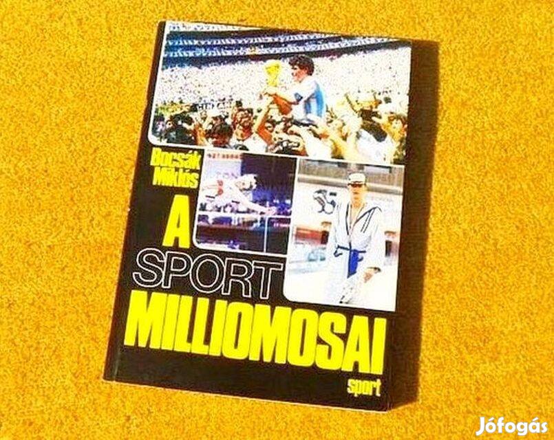 A sport milliomosai - Bocsák Miklós