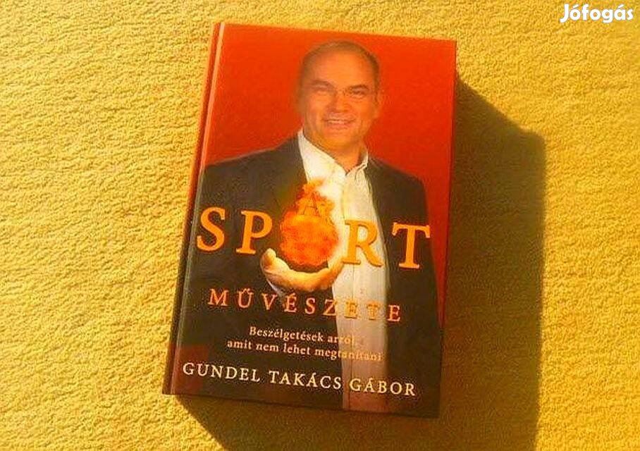 A sport művészete - Gundel Takács Gábor - Új