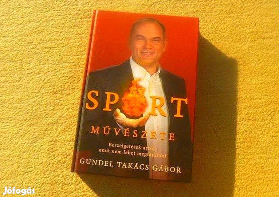 A sport művészete - Gundel Takács Gábor - Új könyv