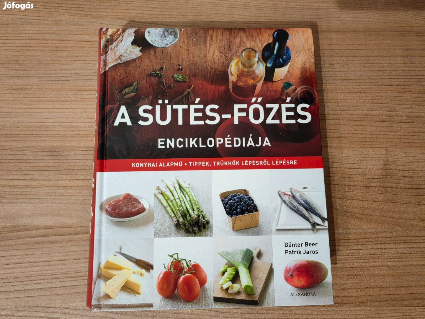 A sütés-főzés enciklopédiája (Konyhai alapmű - Tippek, trükkök