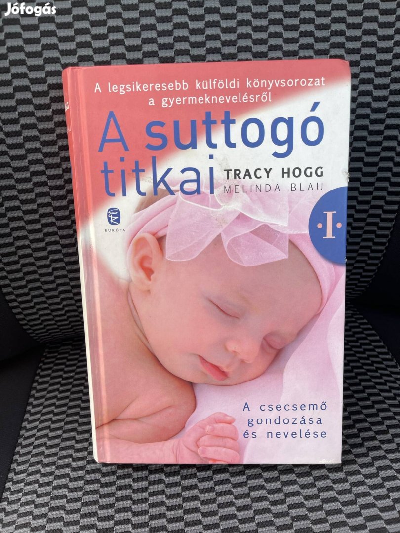 A suttogó titkai - Tracy Hogg könyv 