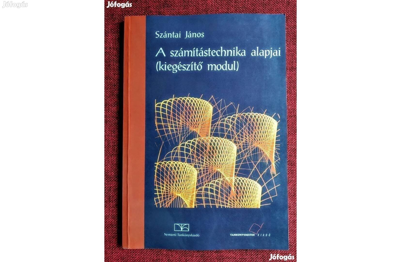 A számítástechnika alapjai Szántai890 Az átdolgozott és javított kiadá