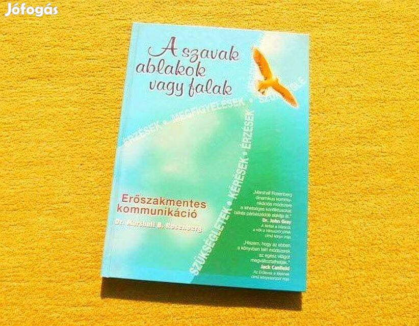 A szavak ablakok vagy falak - Dr. Marshall B. Rosenberg -
