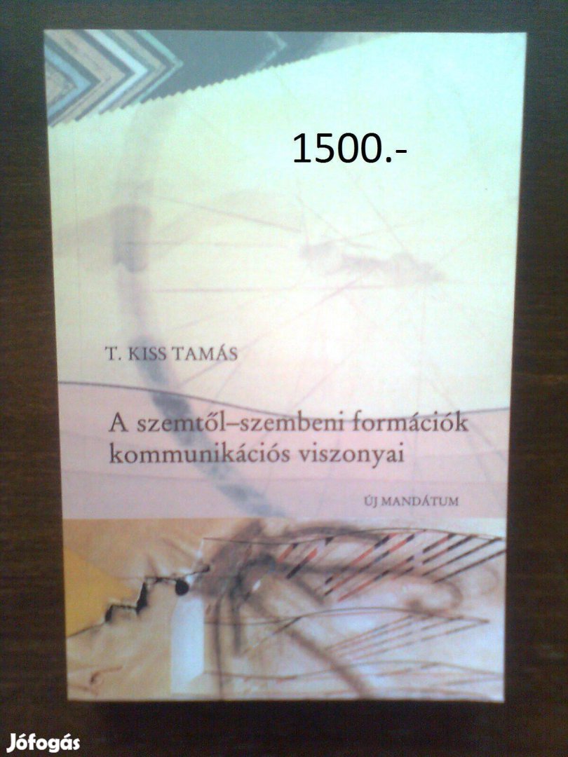 A szemtől-szembeni formációk kommunikációs viszonyai