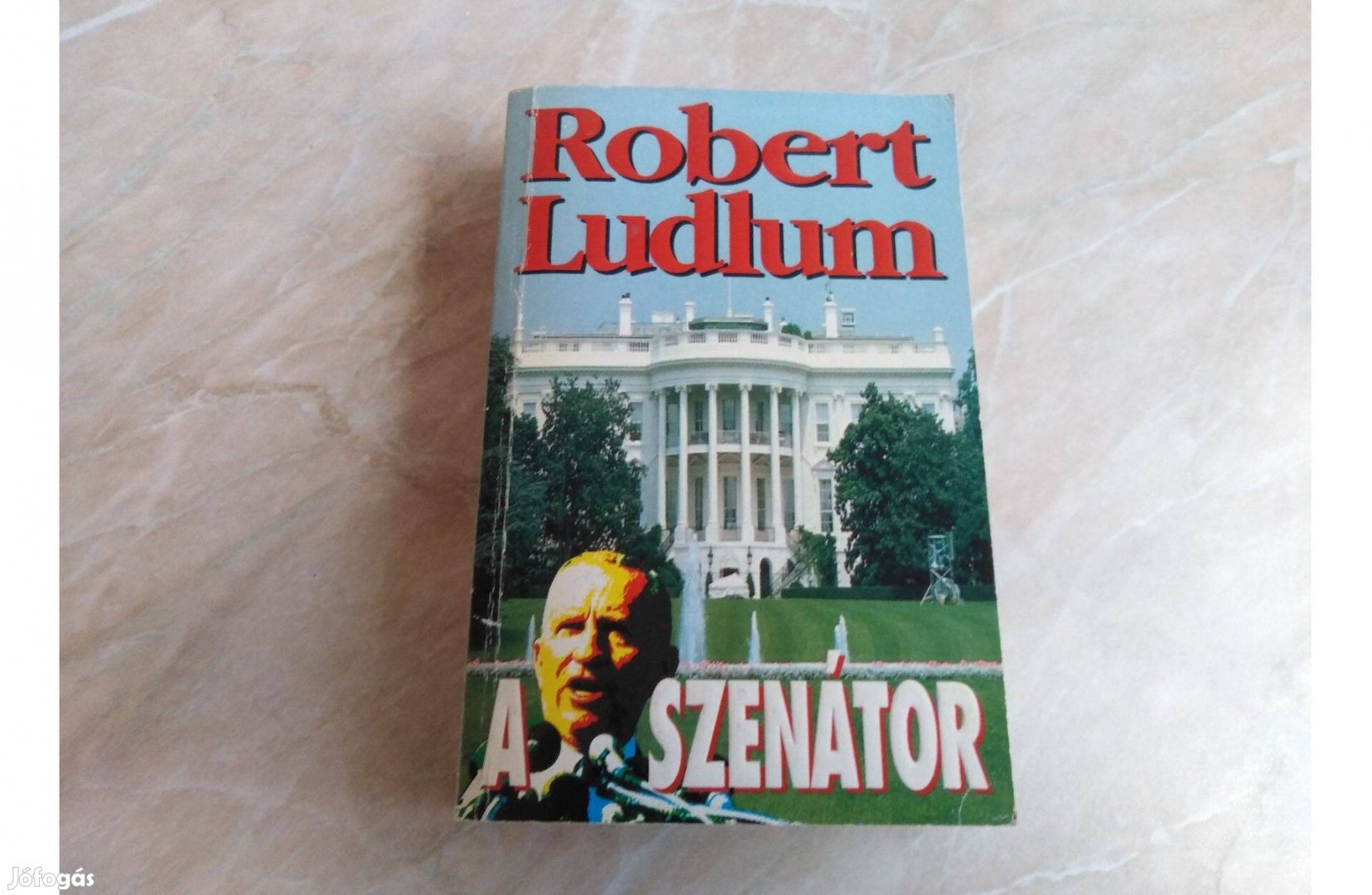 A szenátor - Robert Ludlum