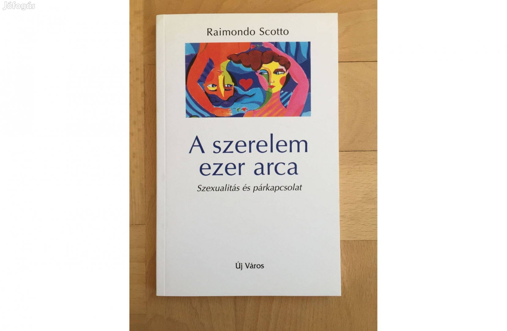 A szerelem ezer arca c. könyv, új