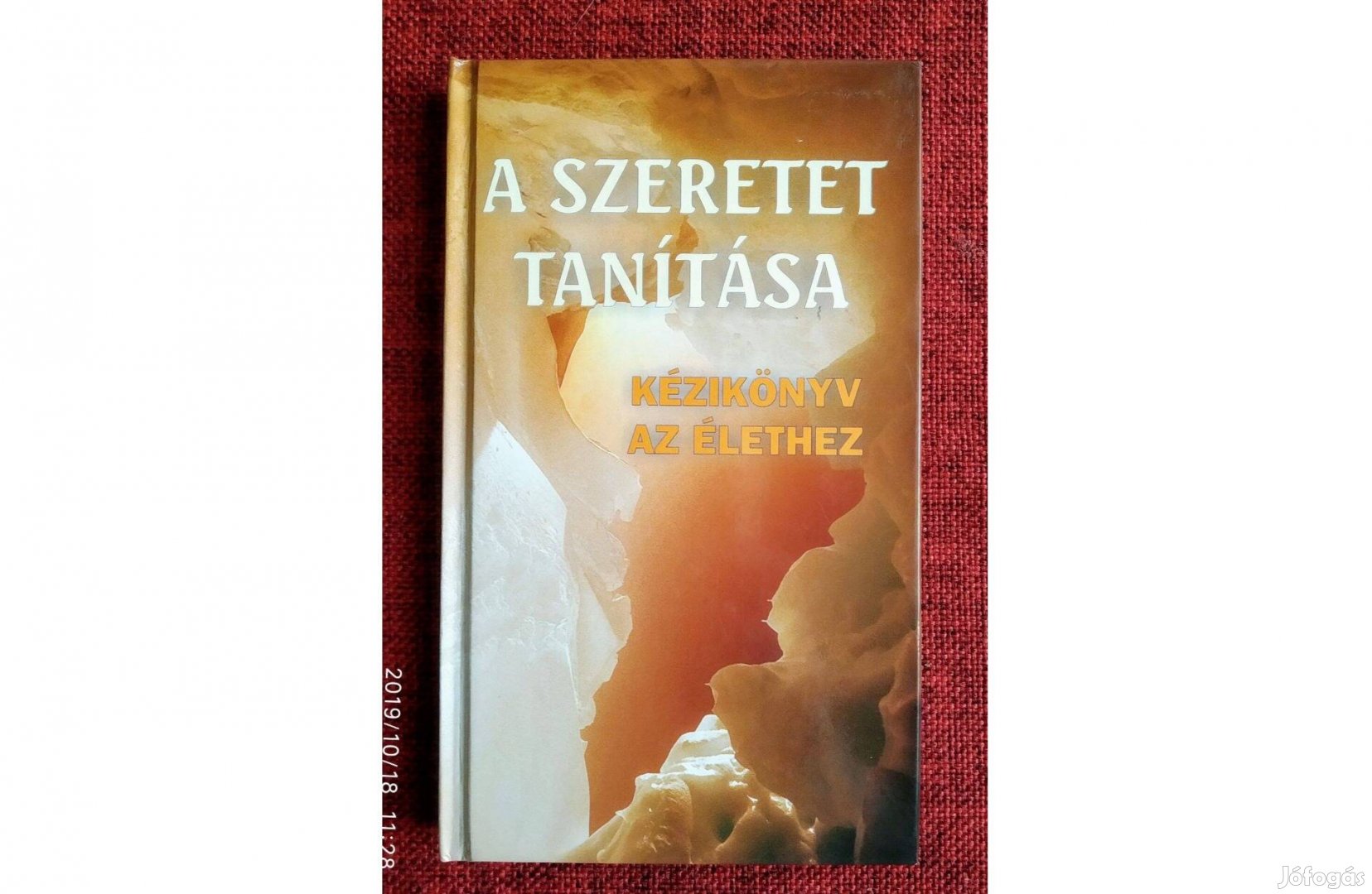 A szeretet tanítása - Kézikönyv az élethez Angelisz Irini (válogatta)