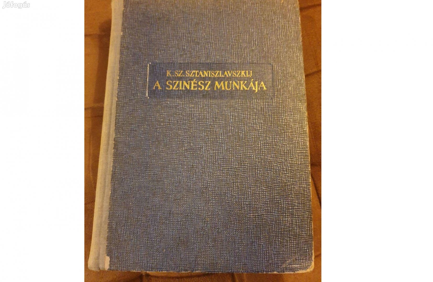 A szinész munkája I. rész