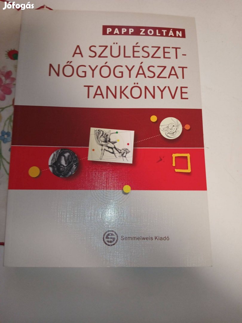 A szülészet -nőgyógyászat tankönyve