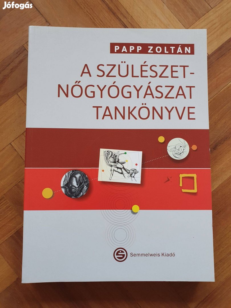 A szülészet-nőgyógyászat tankönyve