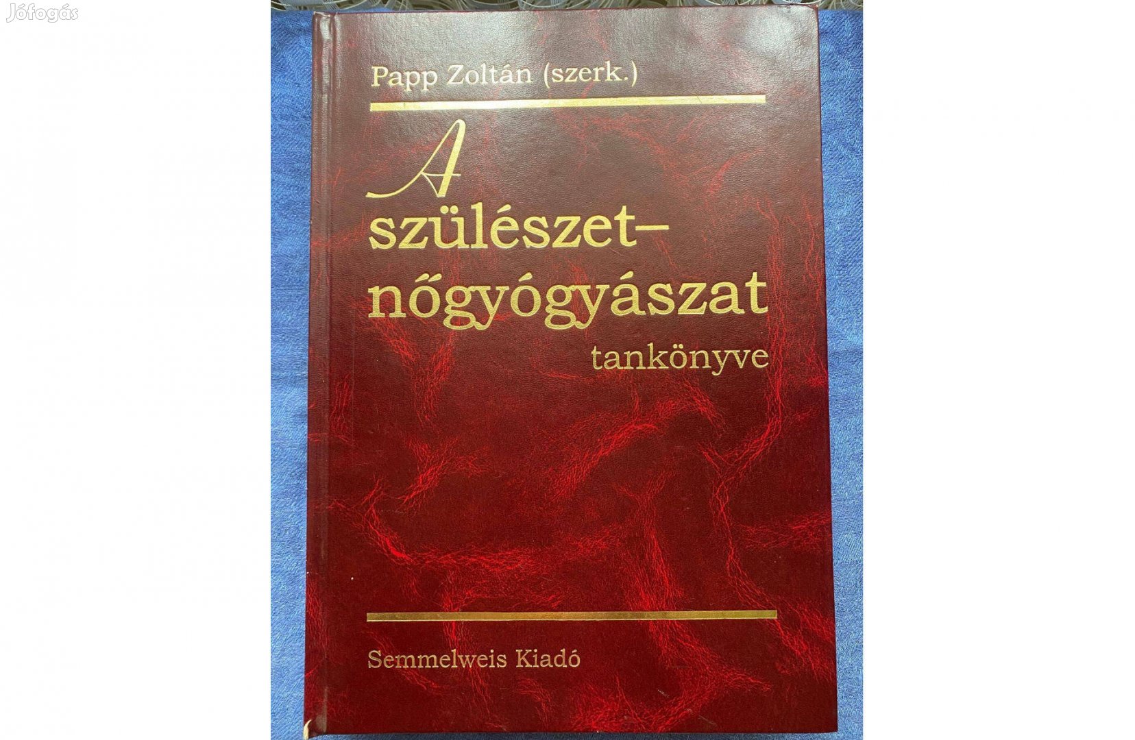 A szülészet-nőgyógyászat tankönyve