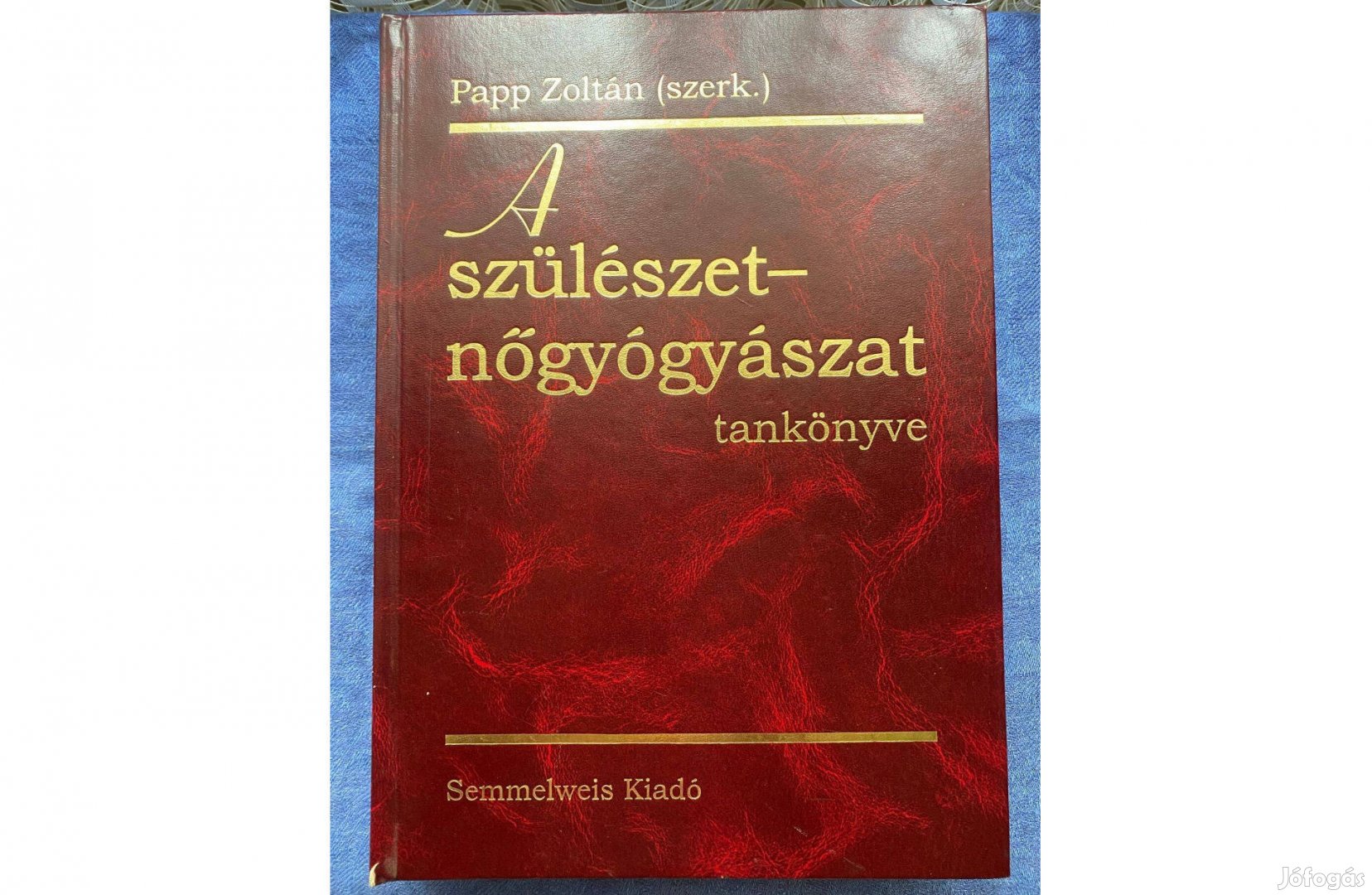 A szülészet-nőgyógyászat tankönyve