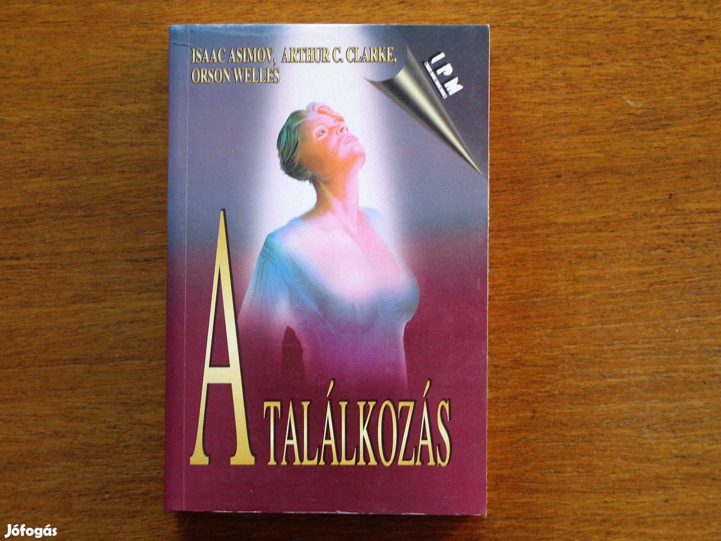 A találkozás - Clarke, Asimov, Welles