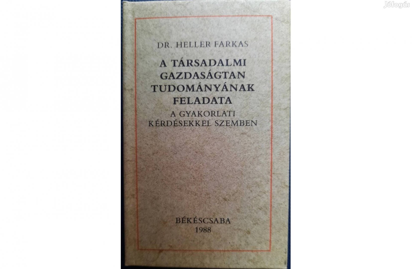 A társadalmi gazdaságtan tudományának feladata című minikönyv eladó