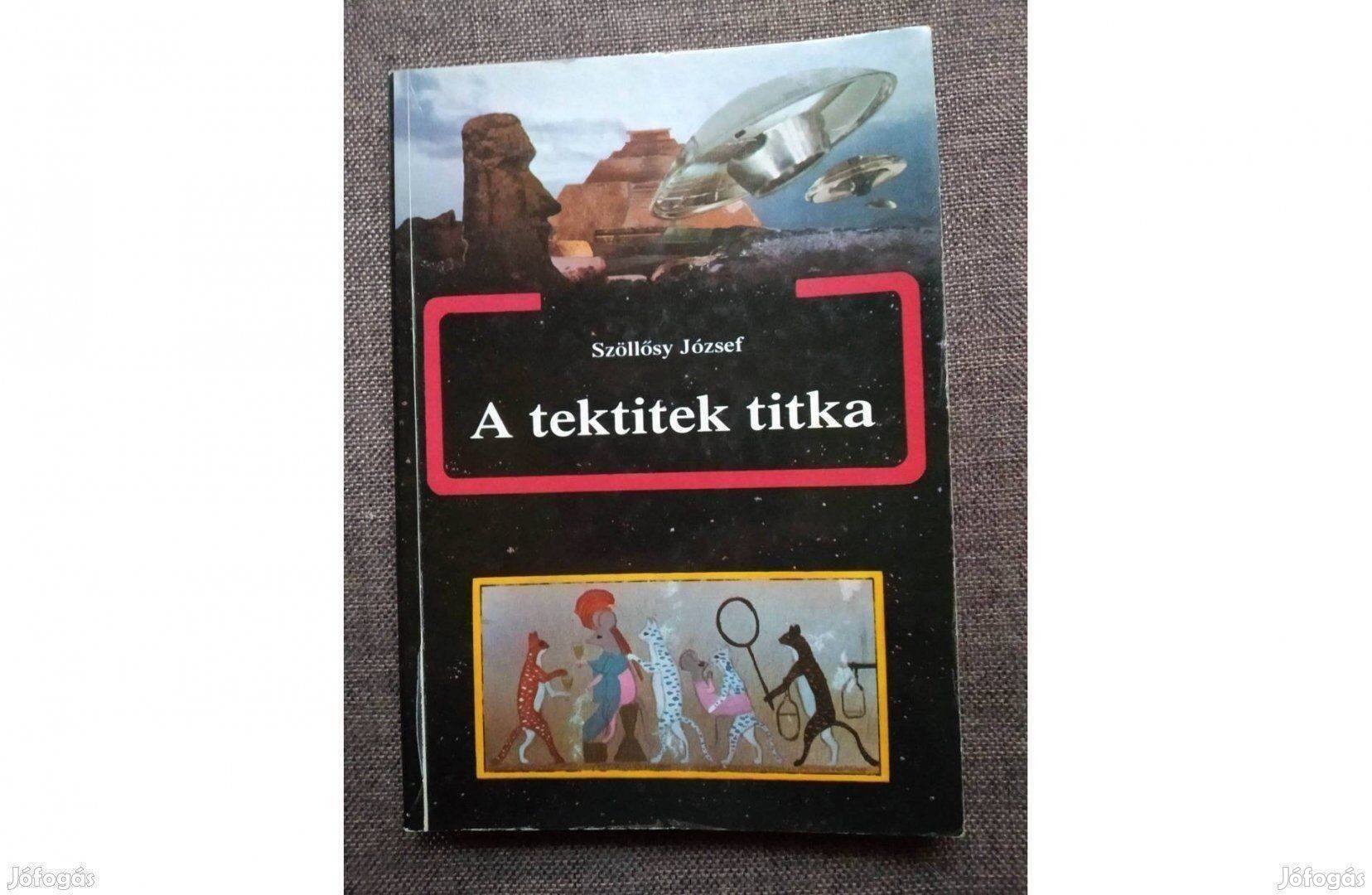 A tektitek titka Szöllősy József Bolti Új,Olvasatlan