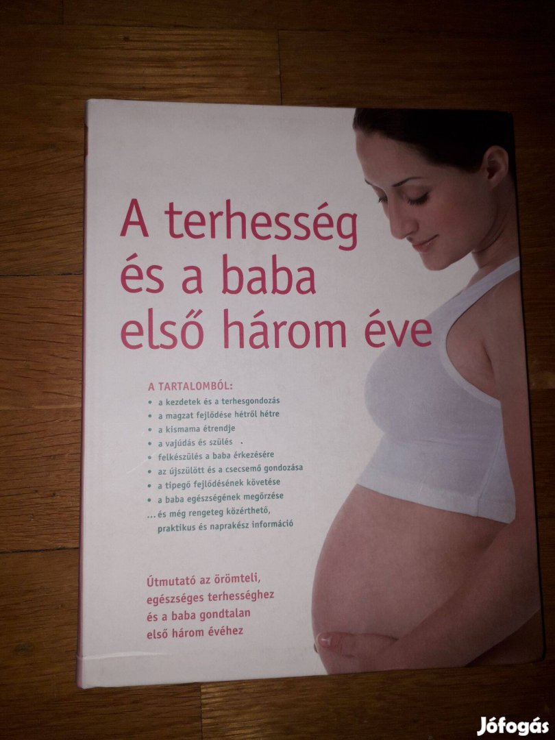 A terhesség és a baba első három éve c.könyv eladó