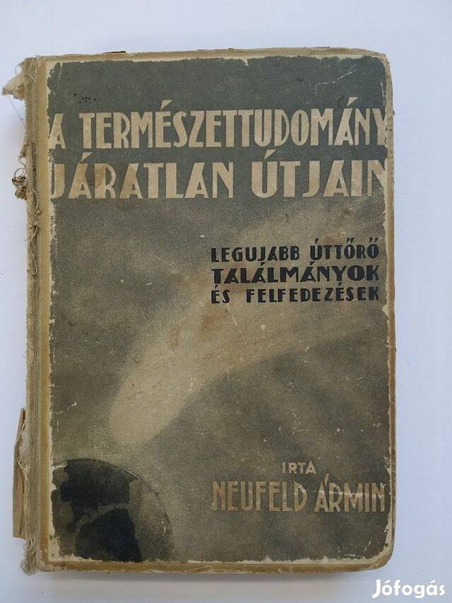 A természettudomány járatlan útjain Neufeld Ármin hites szabadalmi ügy