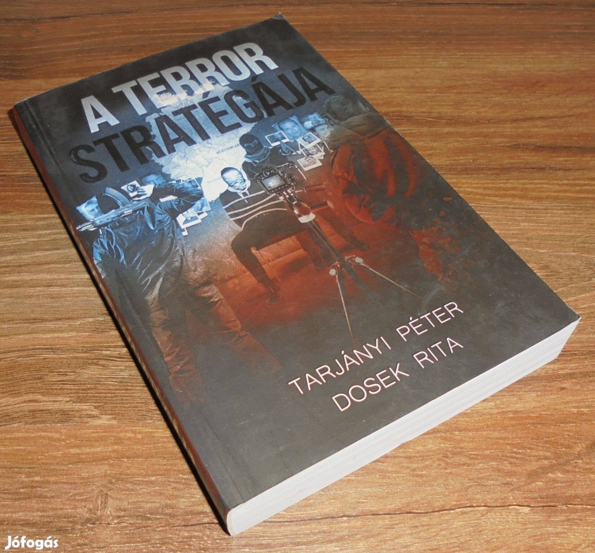 A terror stratégiája - Tarjányi - Dosek