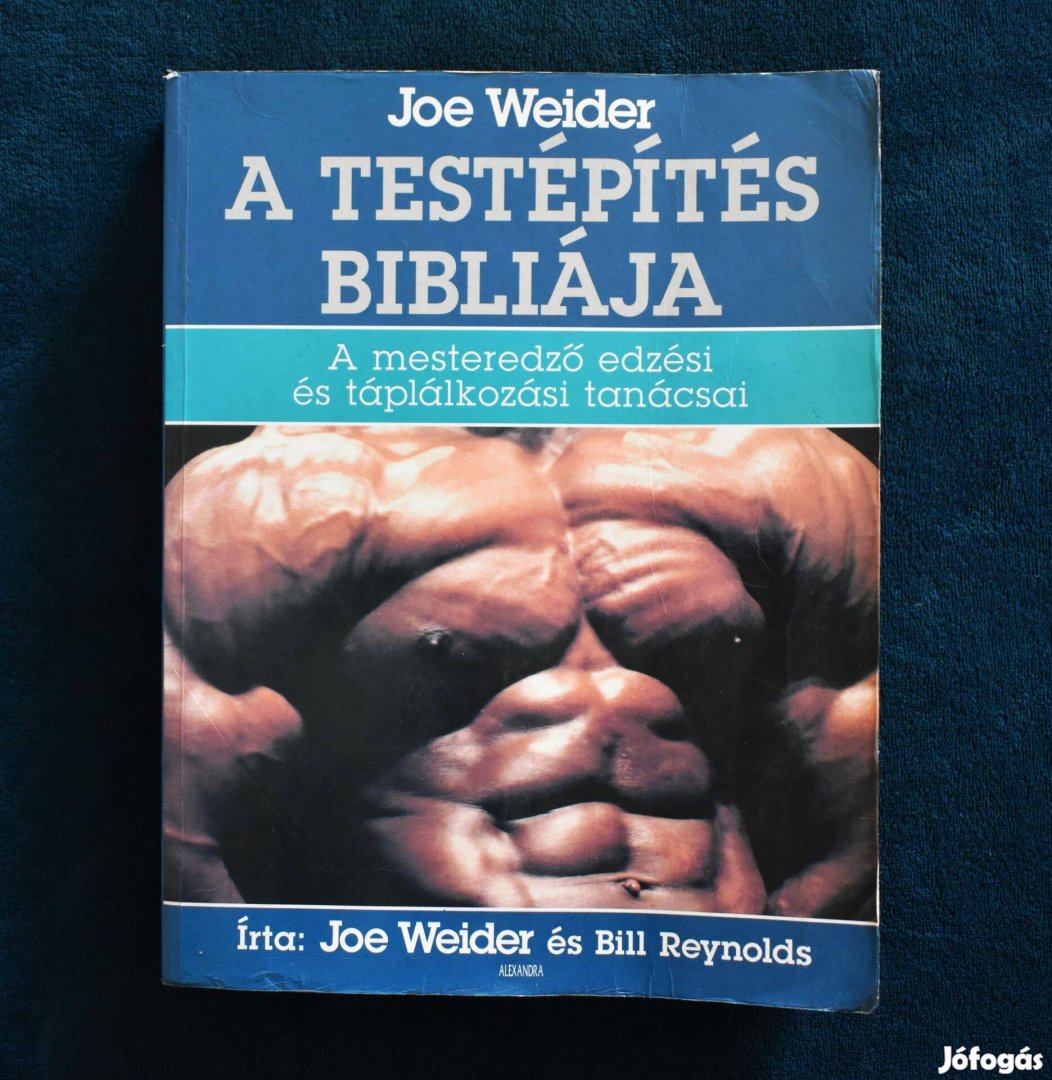 A testépítés bibliája - Joe Weider