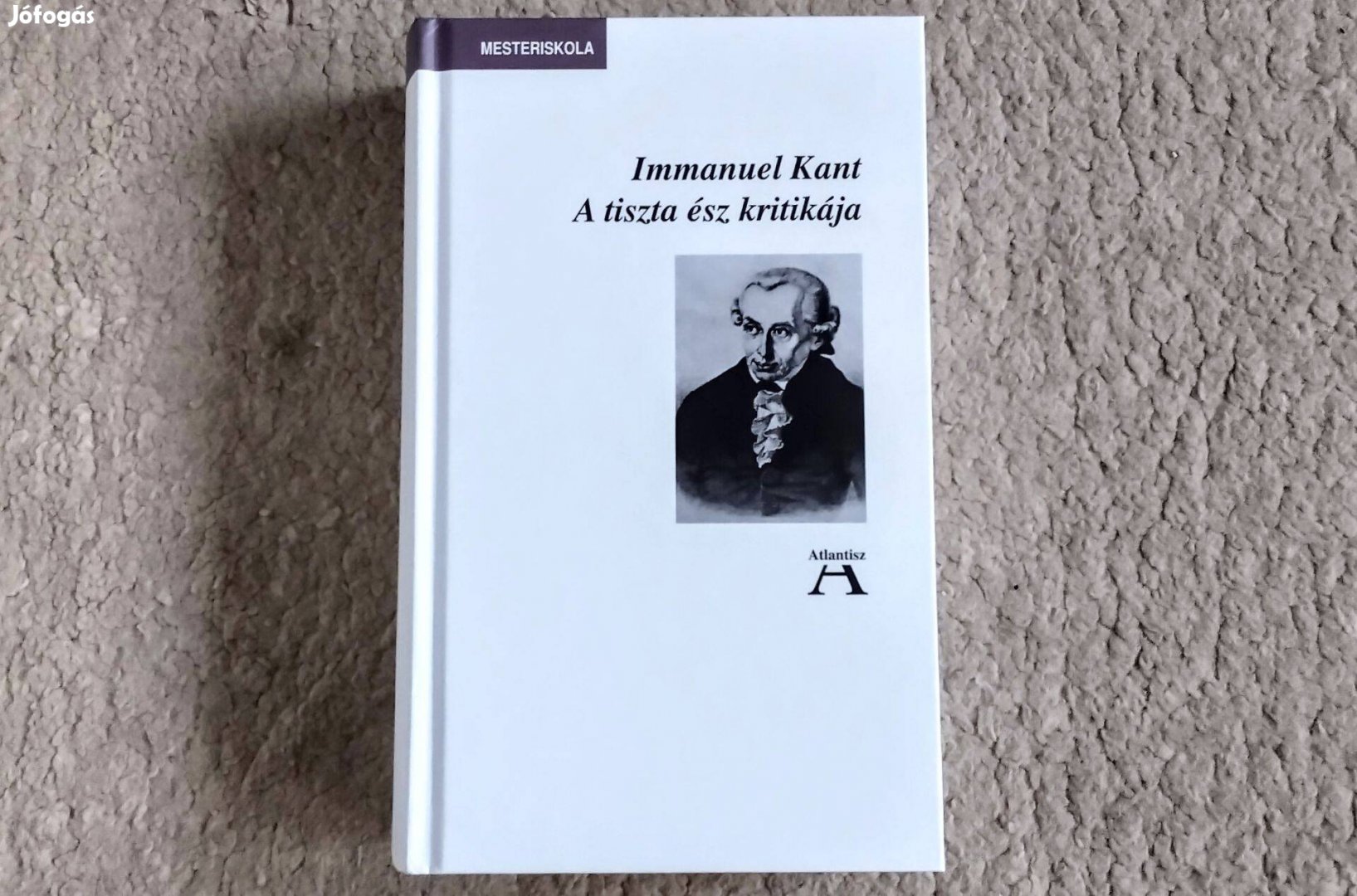 A tiszta ész kritikája - Immanuel Kant