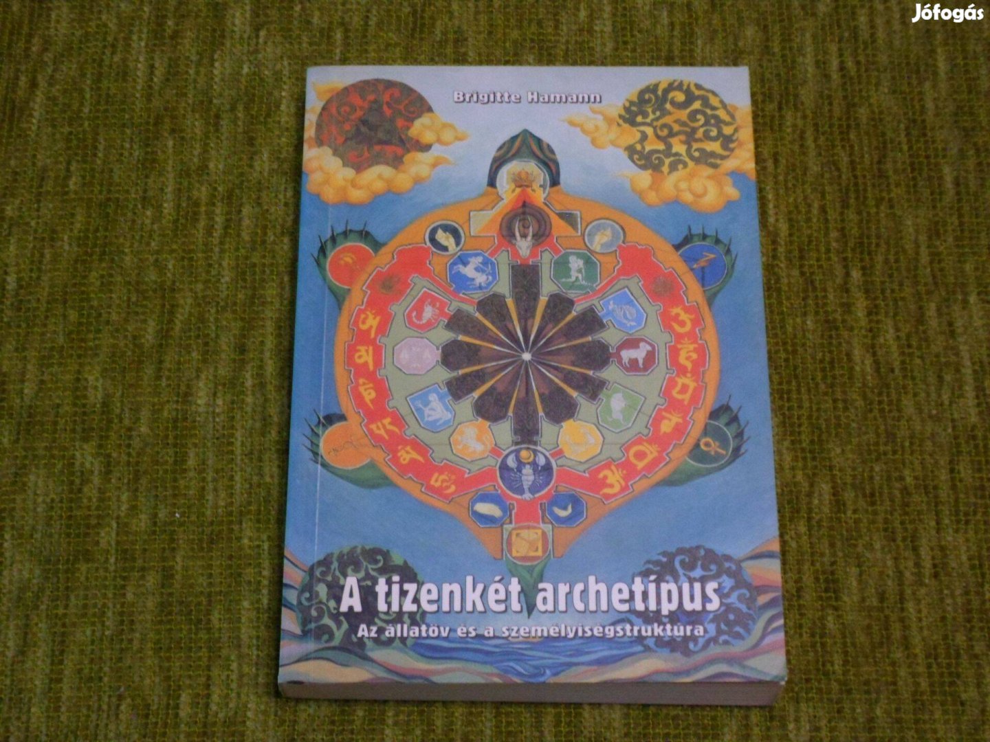 A tizenkét archetípus - Az állatöv és a személyiségstruktúra