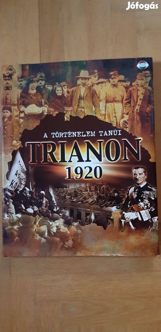 A történelem tanúi - Trianon 1920