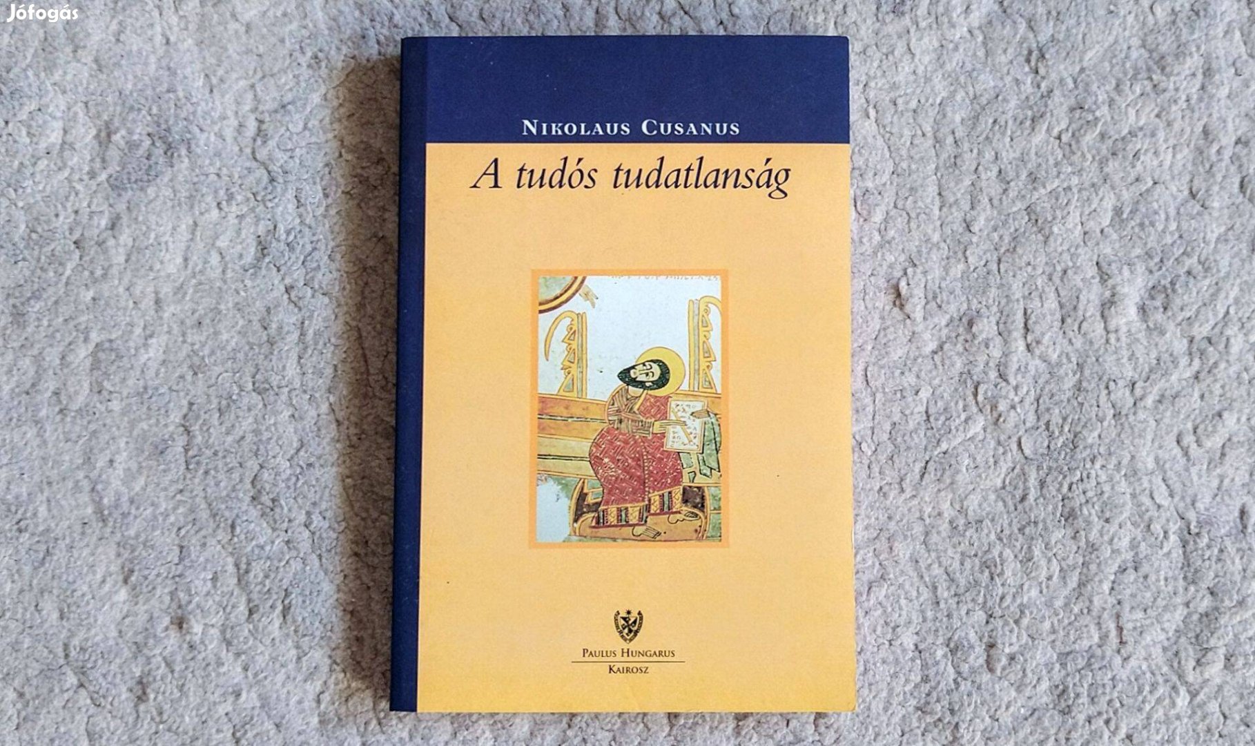A tudós tudatlanság - Nikolaus Cusanus - Eckhart Mester