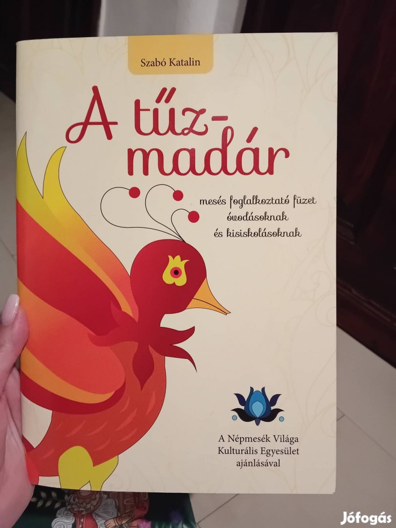 A tűzmadár mesekönyv foglakoztató füzet óvisoknak, alsósoknak