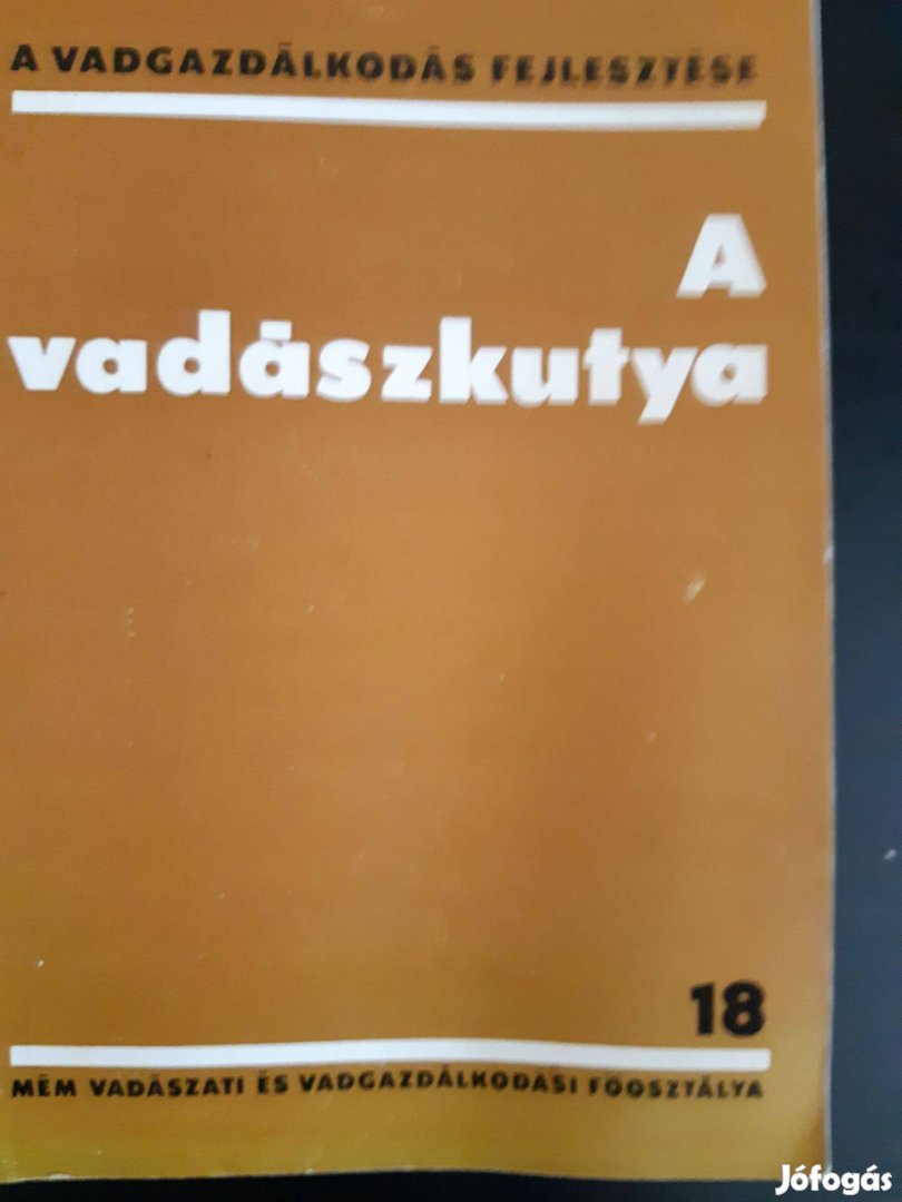 A vadászkutya, tartás, nevelés, gondozás