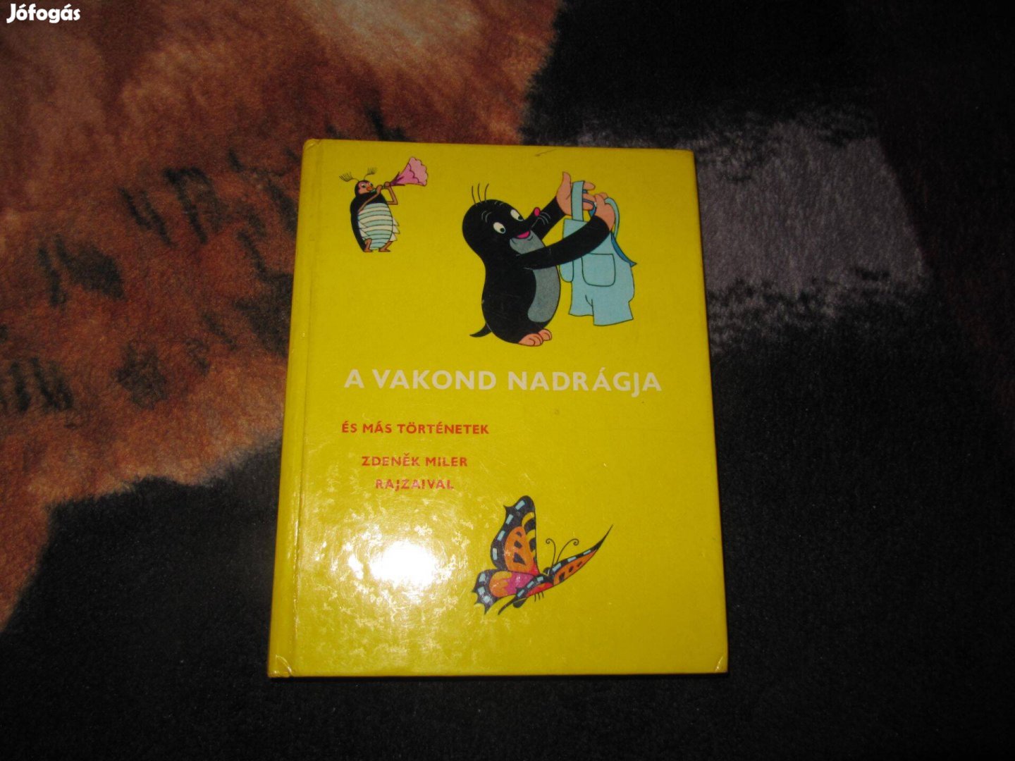 A vakond nadrágja és más történetek, 1982-es kiadás, új