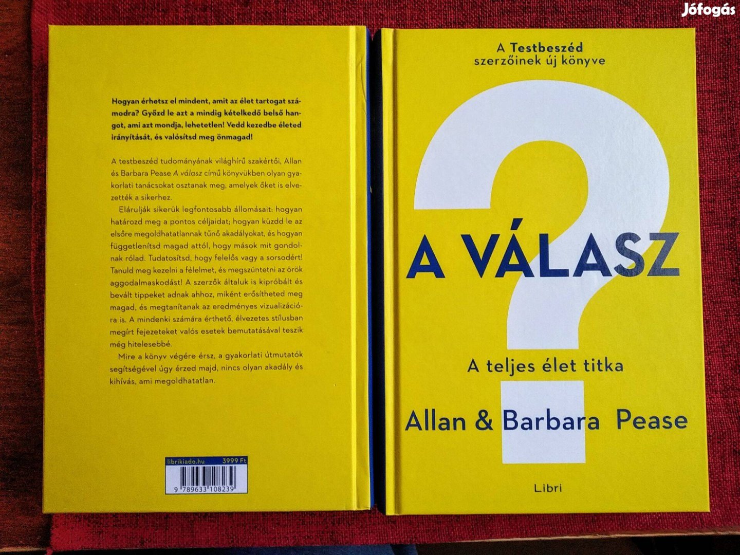 A válasz - A teljes élet titka Allan & Barbara Pease Libri Kiadó, 2017