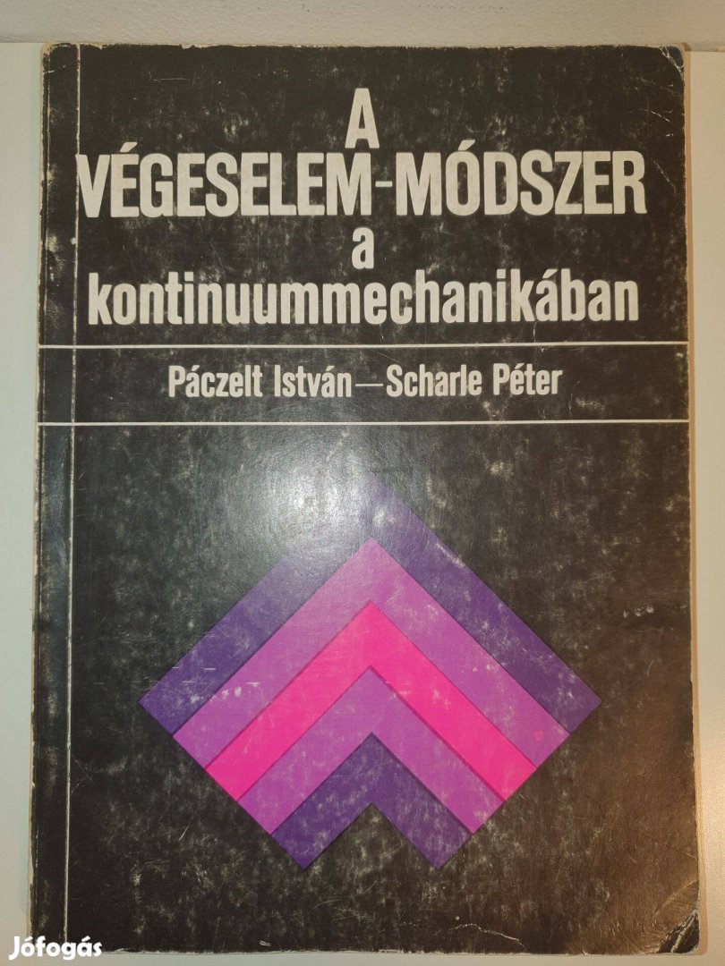 A végeselem-módszer a kontinuummechanikában; Páczelt - Scharle