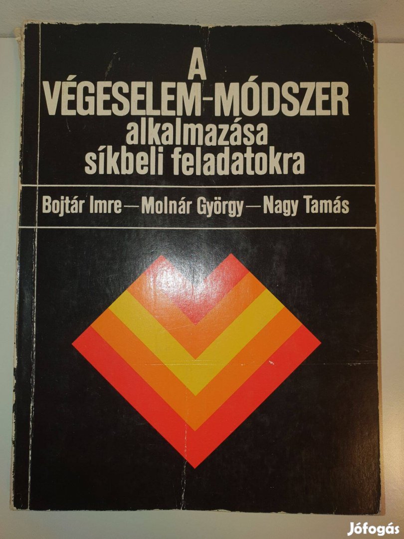 A végeselem-módszer alkalmazása síkbeli feladatokra; Bojtár - Molnár