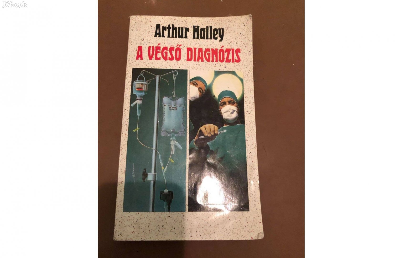 A végső diagnózis Arthur Hailey könyv