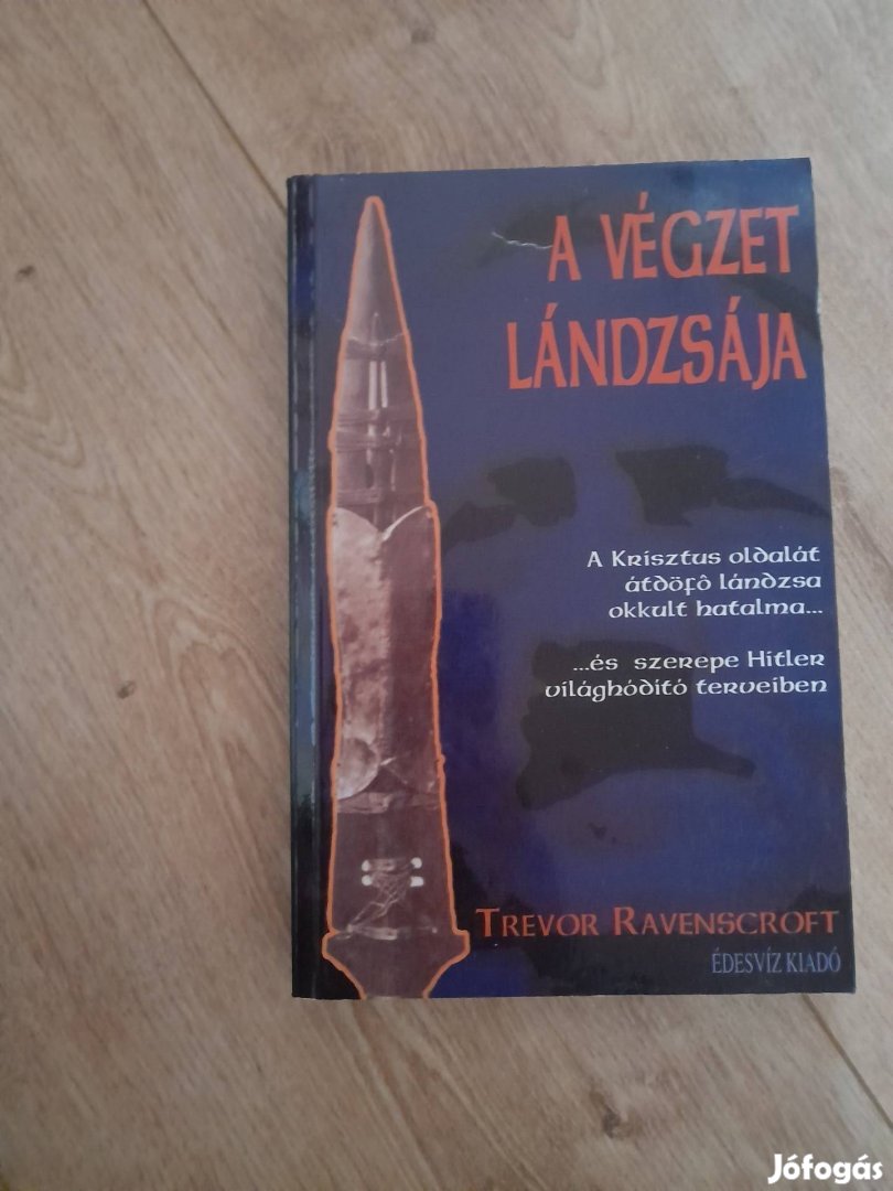 A végzet lándzsája - Trevor Ravenscroft